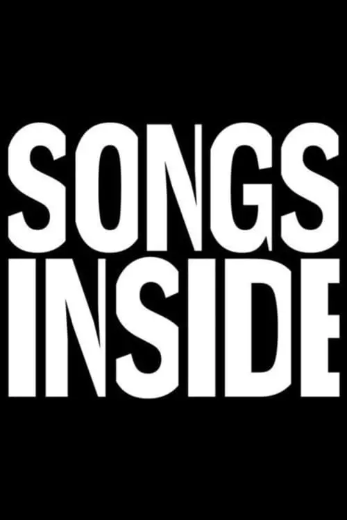 Постер до фільму "Songs Inside"