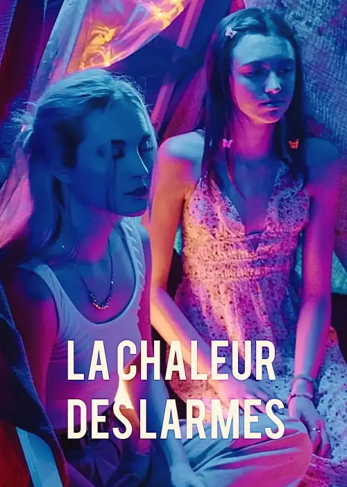 Постер до фільму "La chaleur des larmes"