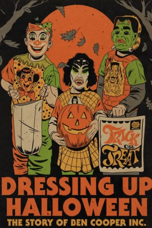 Постер до фільму "Dressing Up Halloween: The Story of Ben Cooper, Inc."