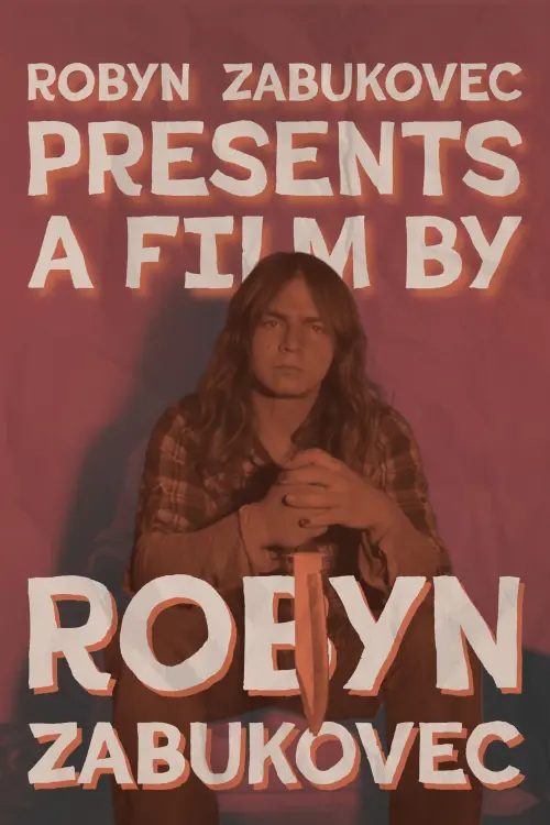 Постер до фільму "Robyn Zabukovec Presents"