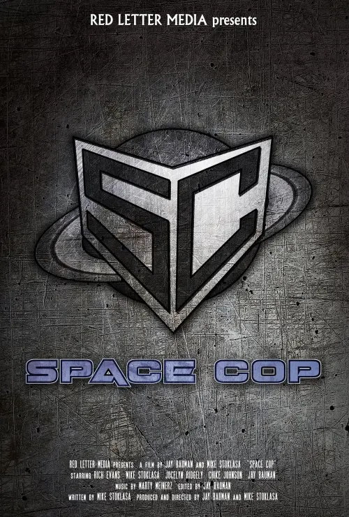 Постер до фільму "Space Cop"