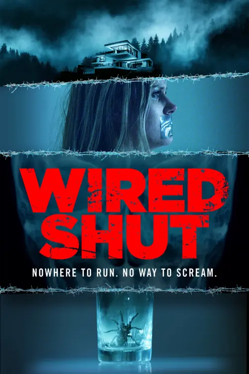 Постер до фільму "Wired Shut"