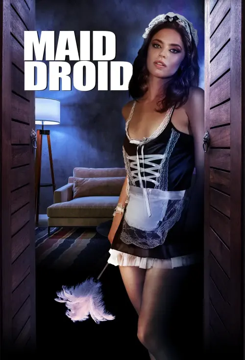 Постер до фільму "Maid Droid"