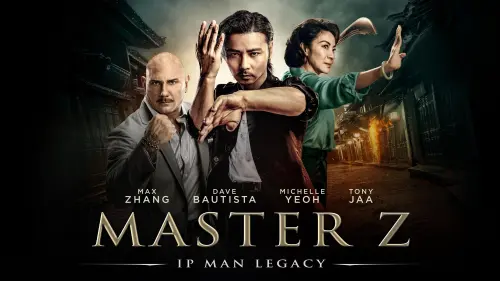 Відео до фільму Майстер Z: Спадок Іп Мана | MASTER Z: IP MAN LEGACY | Official Australian Trailer