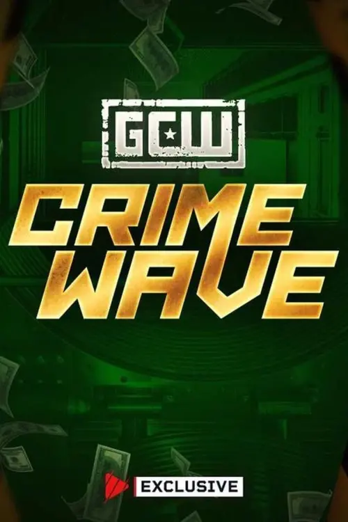 Постер до фільму "GCW Crime Wave 2024"