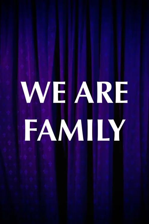 Постер до фільму "We Are Family"