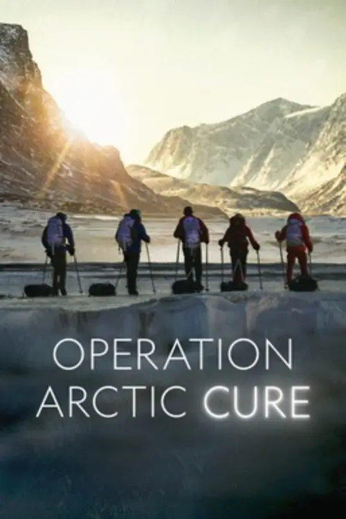 Постер до фільму "Operation Arctic Cure"