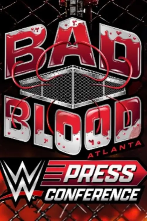 Постер до фільму "WWE Bad Blood 2024 Press Conference"