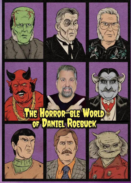 Постер до фільму "The Horror-ble World of Daniel Roebuck"