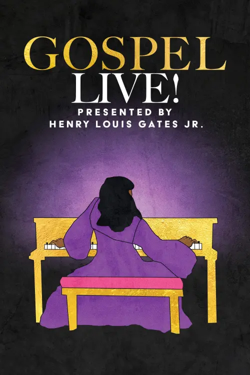 Постер до фільму "Gospel Live! Presented By Henry Louis Gates, Jr."