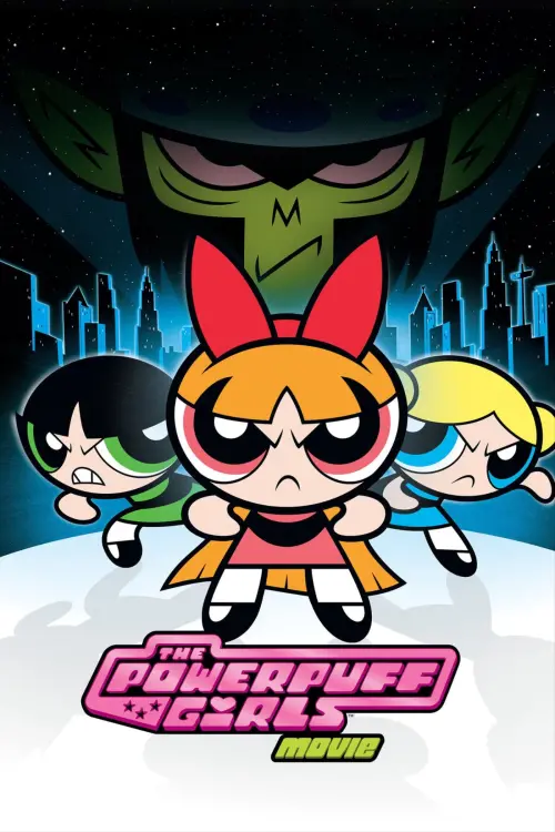 Постер до фільму "The Powerpuff Girls Movie"