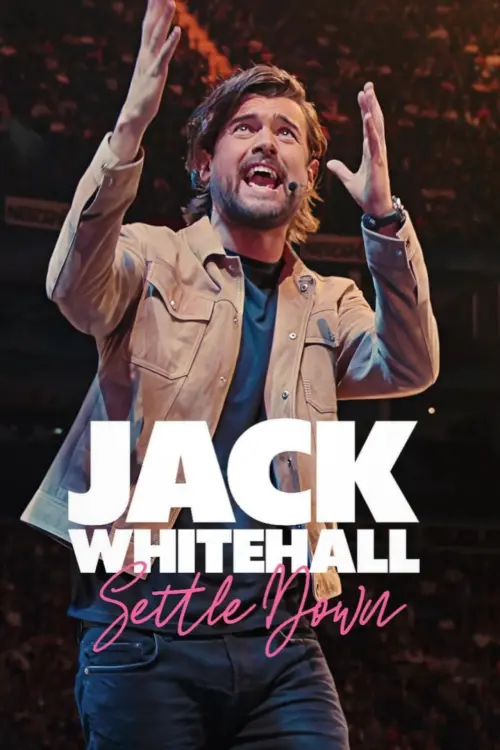 Постер до фільму "Jack Whitehall: Settle Down"