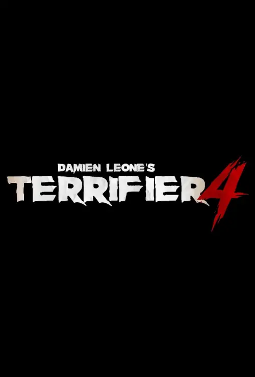 Постер до фільму "Terrifier 4"