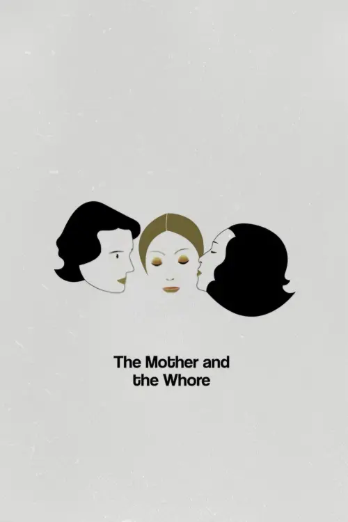 Постер до фільму "The Mother and the Whore"