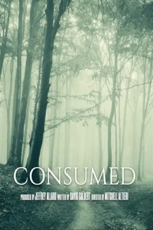 Постер до фільму "Consumed"