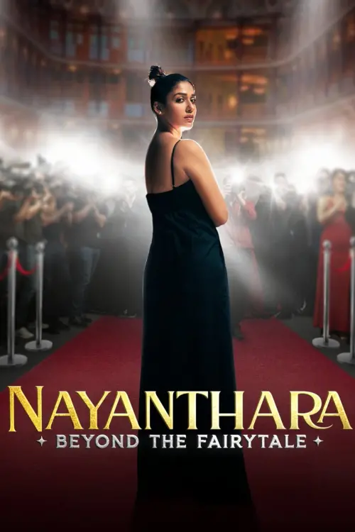 Постер до фільму "Nayanthara: Beyond the Fairy Tale"