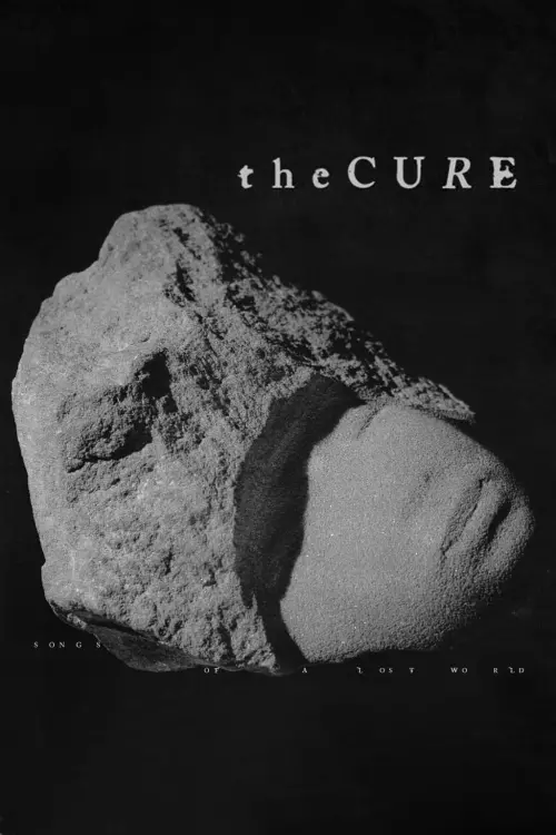 Постер до фільму "The Cure - Songs Of A Lost World"