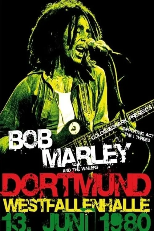 Постер до фільму "Bob Marley & The Wailers - Live In Dortmund Germany 1980"