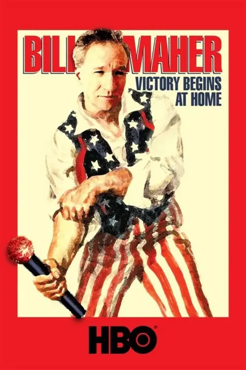 Постер до фільму "Bill Maher: Victory Begins at Home"