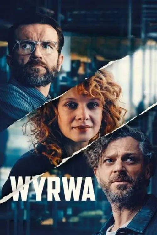 Постер до фільму "Wyrwa"