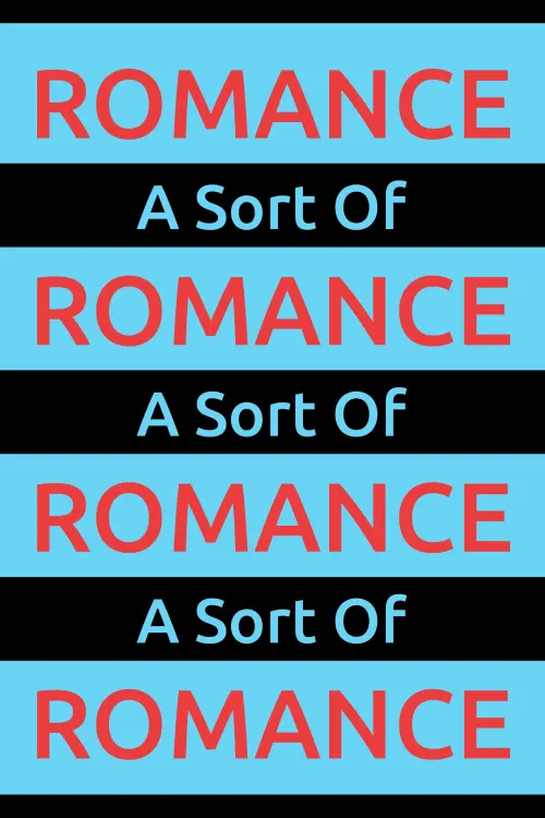 Постер до фільму "A Sort Of Romance"