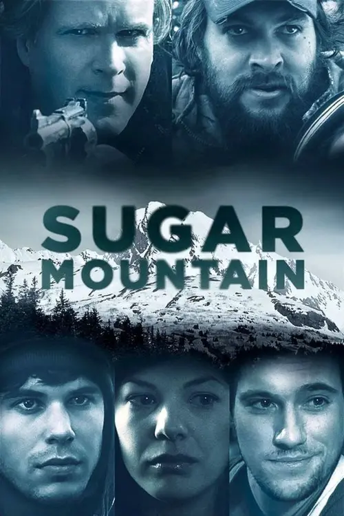 Постер до фільму "Sugar Mountain"