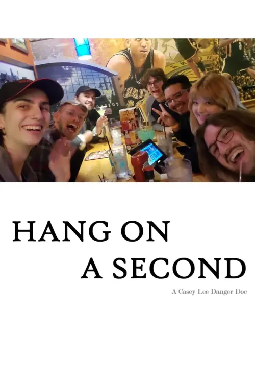 Постер до фільму "Hang On a Second"