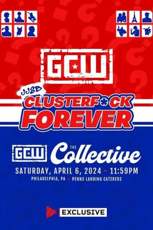 Постер до фільму "GCW JJSB Clusterf*ck Forever"