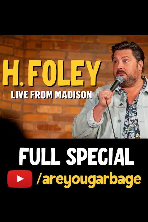 Постер до фільму "H. Foley: Live From Madison"