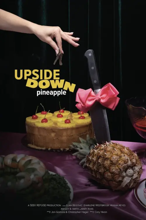 Постер до фільму "Upside Down Pineapple"