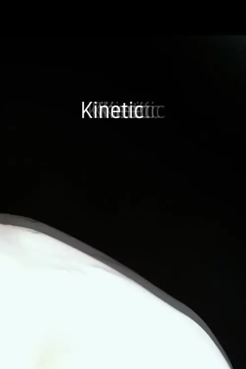 Постер до фільму "Kinetic"