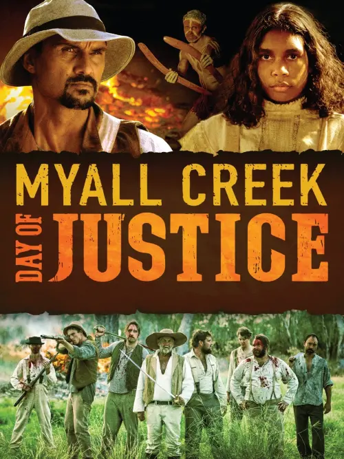 Постер до фільму "Myall Creek: Day of Justice"