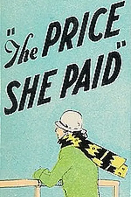 Постер до фільму "The Price She Paid"