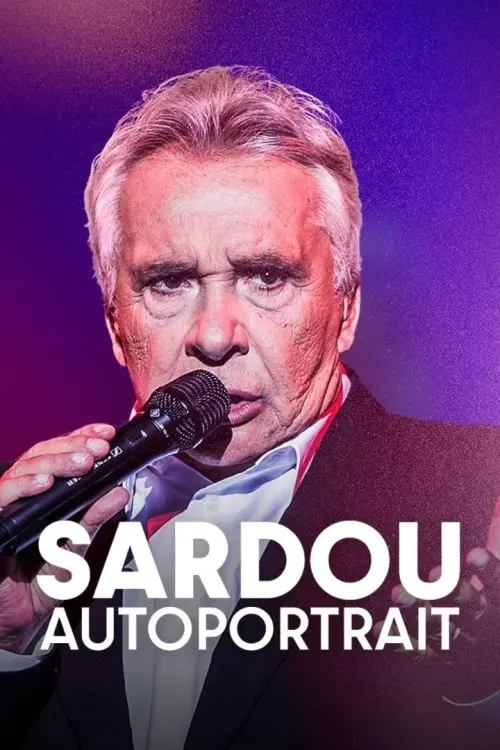 Постер до фільму "Sardou, autoportrait"