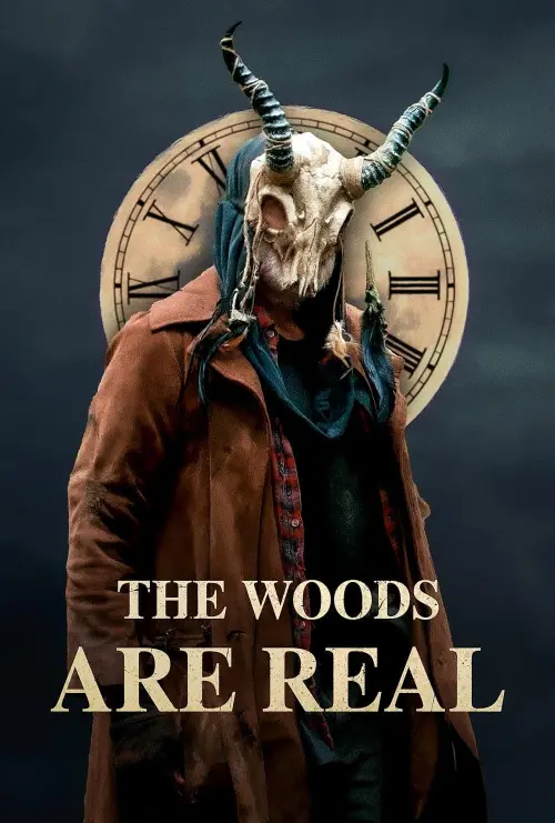 Постер до фільму "The Woods Are Real"