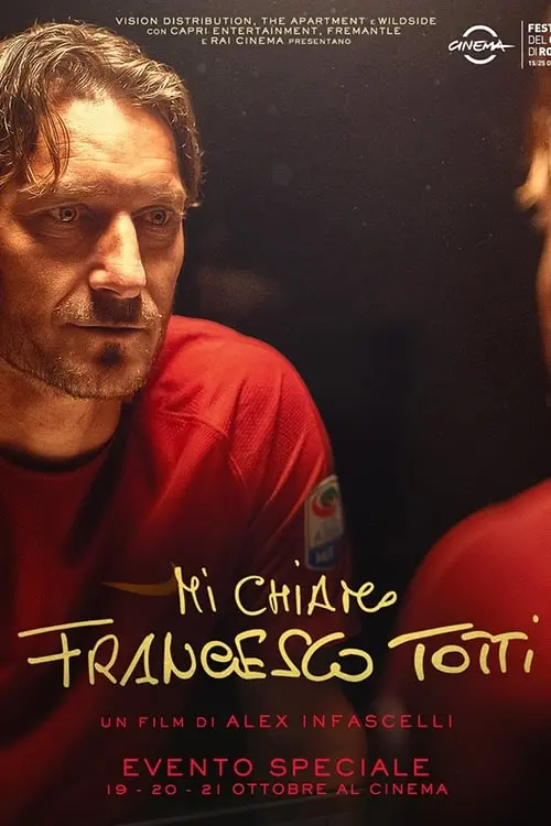 Постер до фільму "My Name Is Francesco Totti"