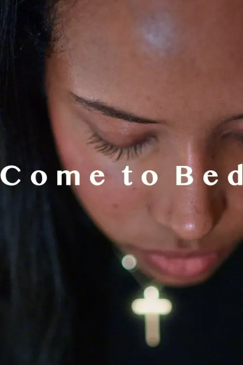 Постер до фільму "Come to Bed"