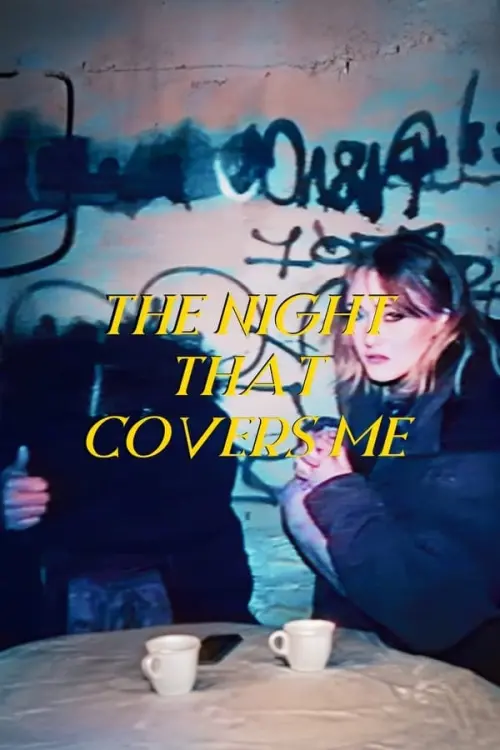 Постер до фільму "The Night That Covers Me"