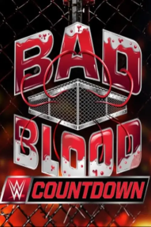 Постер до фільму "Countdown to WWE Bad Blood 2024"