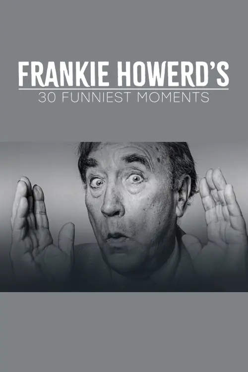 Постер до фільму "Frankie Howerd’s 30 Funniest Moments"