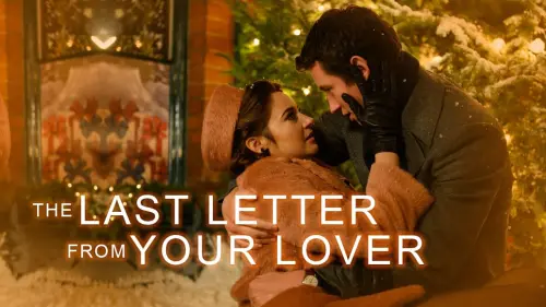 Відео до фільму Останній лист від твого коханого | Shailene Woodley & Felicity Jones star in THE LAST LETTER FROM YOUR LOVER - Official Trailer