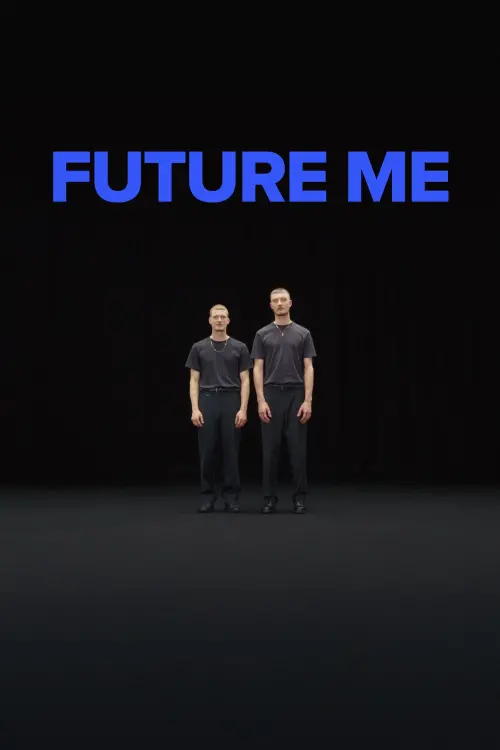 Постер до фільму "Future Me"