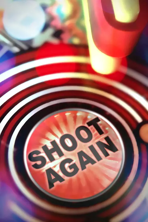 Постер до фільму "Shoot Again: The Resurgence of Pinball"