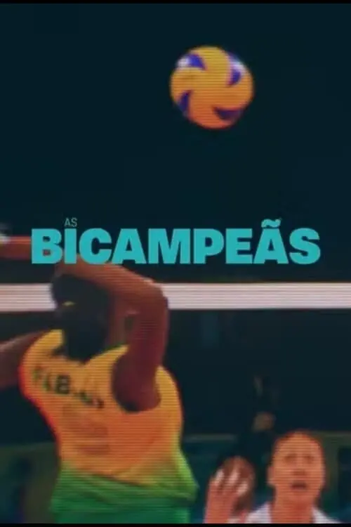 Постер до фільму "As Bicampeãs"