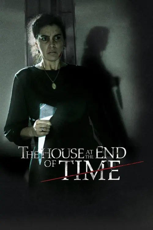 Постер до фільму "The House at the End of Time"