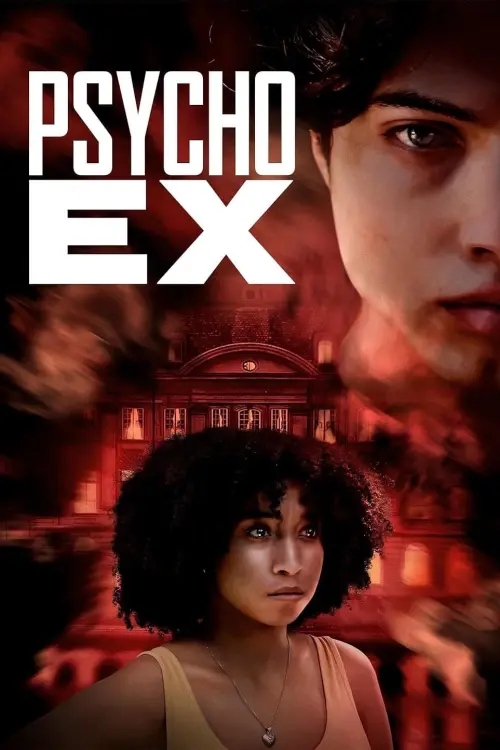 Постер до фільму "Psycho Ex"