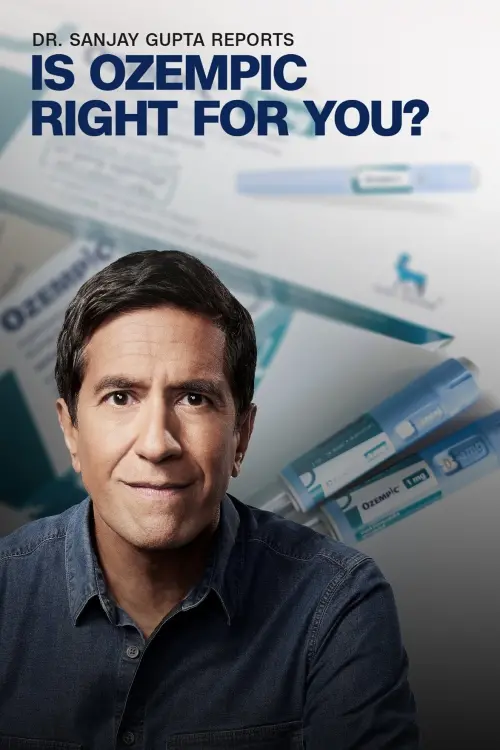 Постер до фільму "Dr. Sanjay Gupta Reports: Is Ozempic Right for You?"