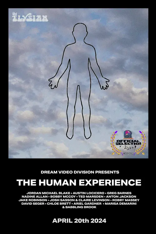 Постер до фільму "Dream Video Division Presents The Human Experience"