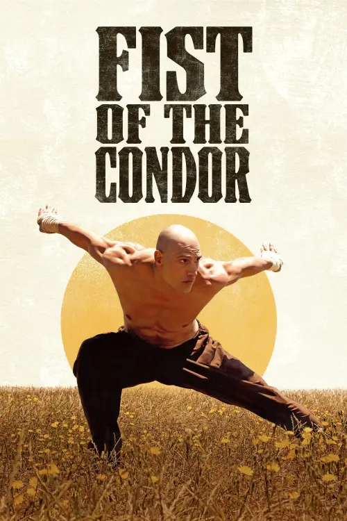 Постер до фільму "Fist of the Condor"