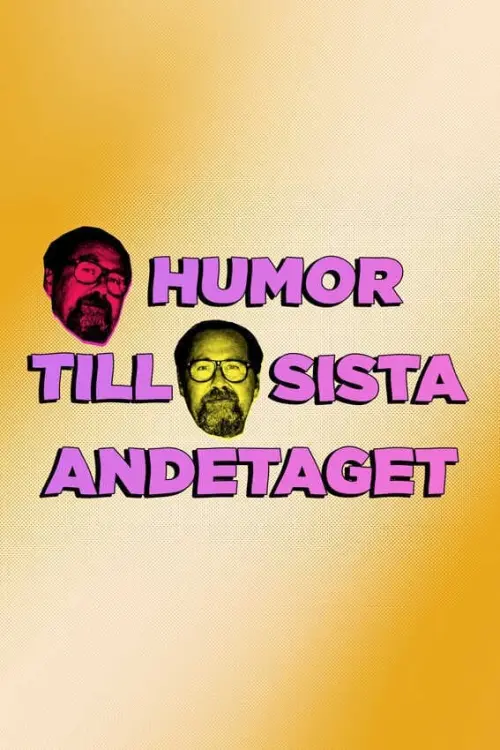 Постер до фільму "Humor till sista andetaget"